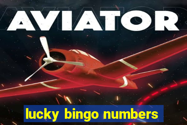 lucky bingo numbers