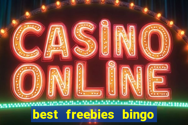 best freebies bingo bash freebies