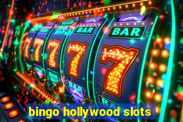 bingo hollywood slots