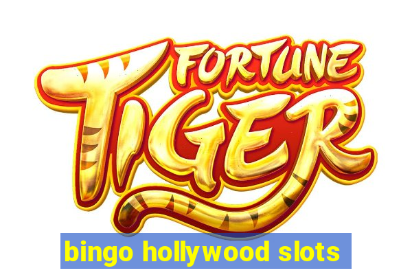 bingo hollywood slots