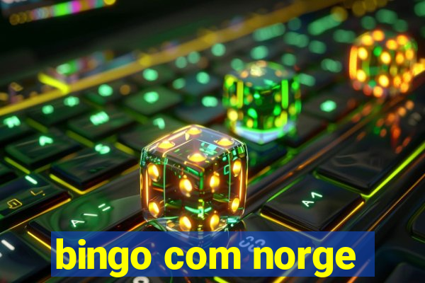 bingo com norge