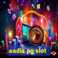 sadia pg slot