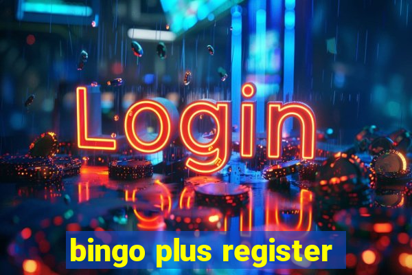 bingo plus register