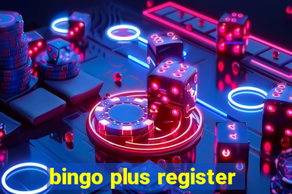 bingo plus register