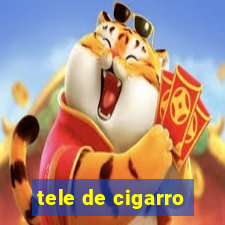 tele de cigarro