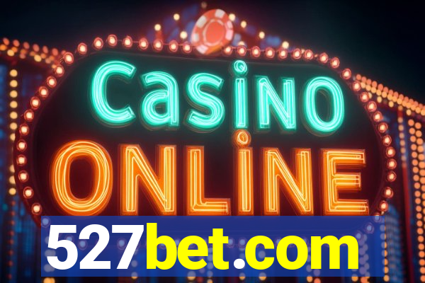 527bet.com