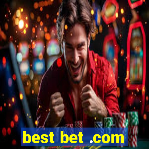 best bet .com