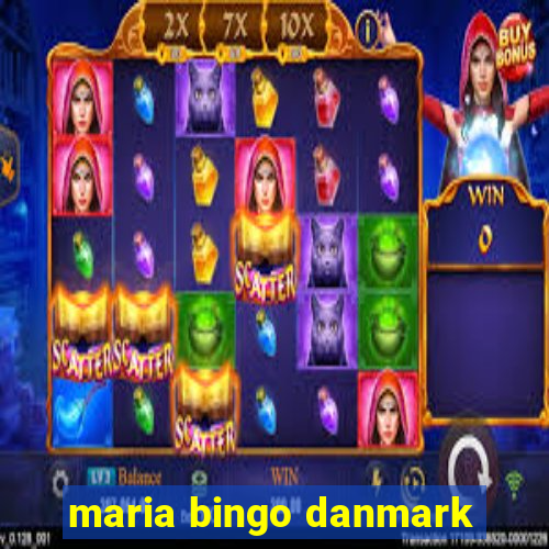 maria bingo danmark