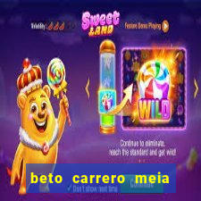 beto carrero meia entrada mais cara