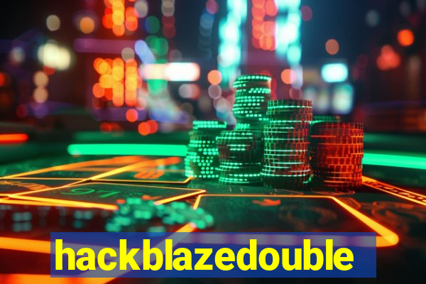 hackblazedouble