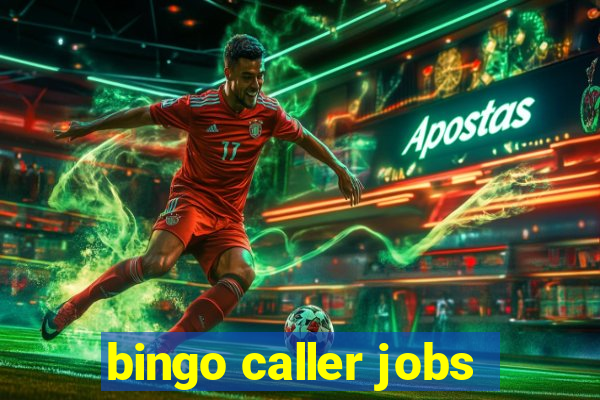 bingo caller jobs