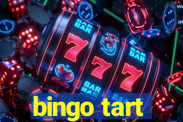 bingo tart