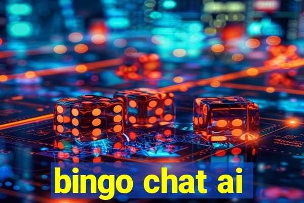 bingo chat ai