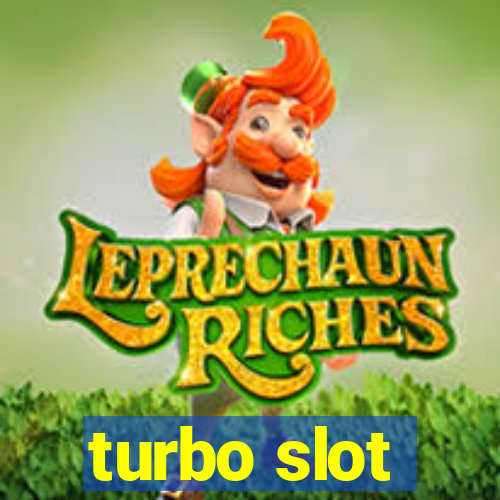 turbo slot