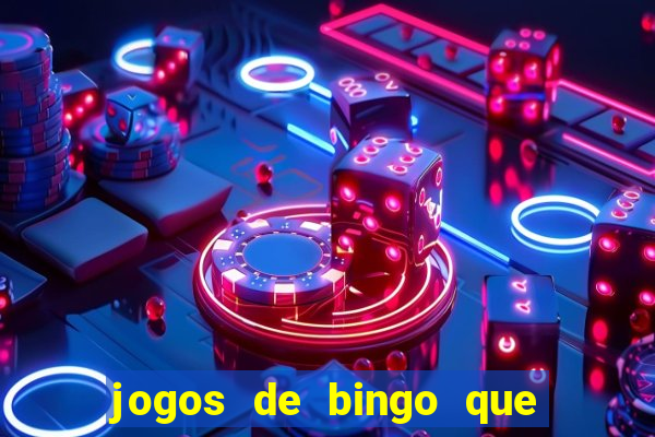 jogos de bingo que ganha dinheiro no pix