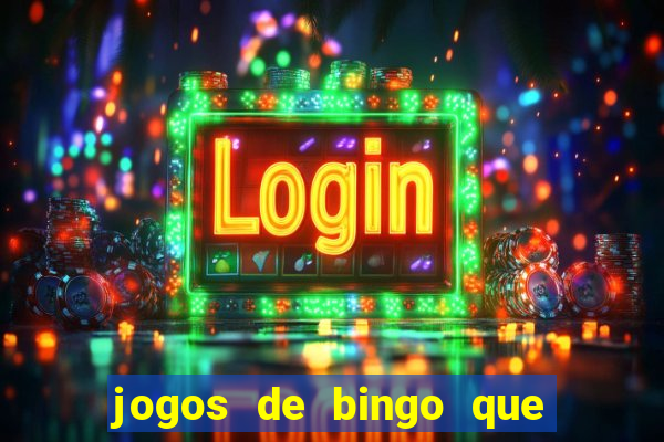 jogos de bingo que ganha dinheiro no pix