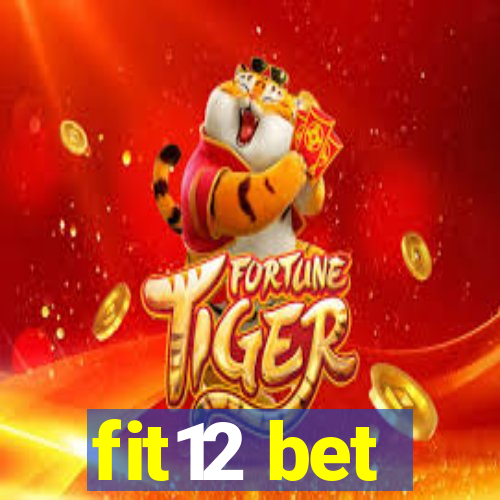 fit12 bet