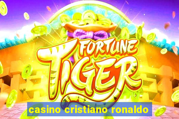 casino cristiano ronaldo