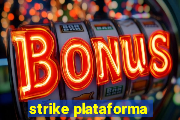 strike plataforma