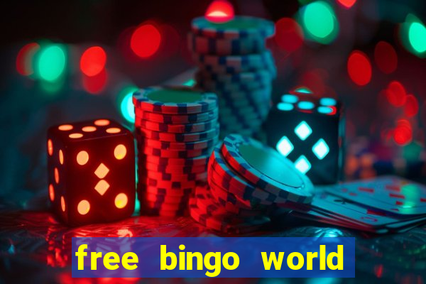 free bingo world free bingo games