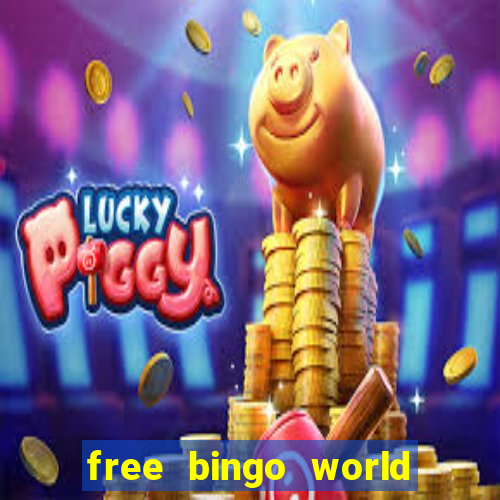 free bingo world free bingo games