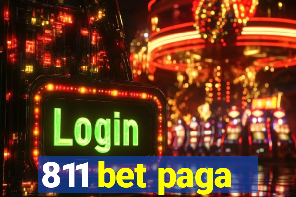 811 bet paga