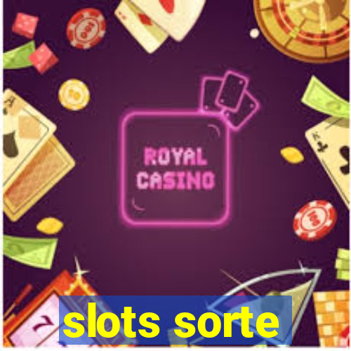 slots sorte