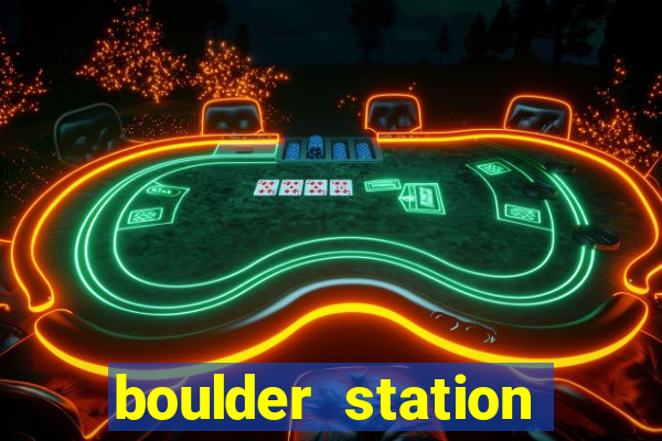 boulder station hotel & casino