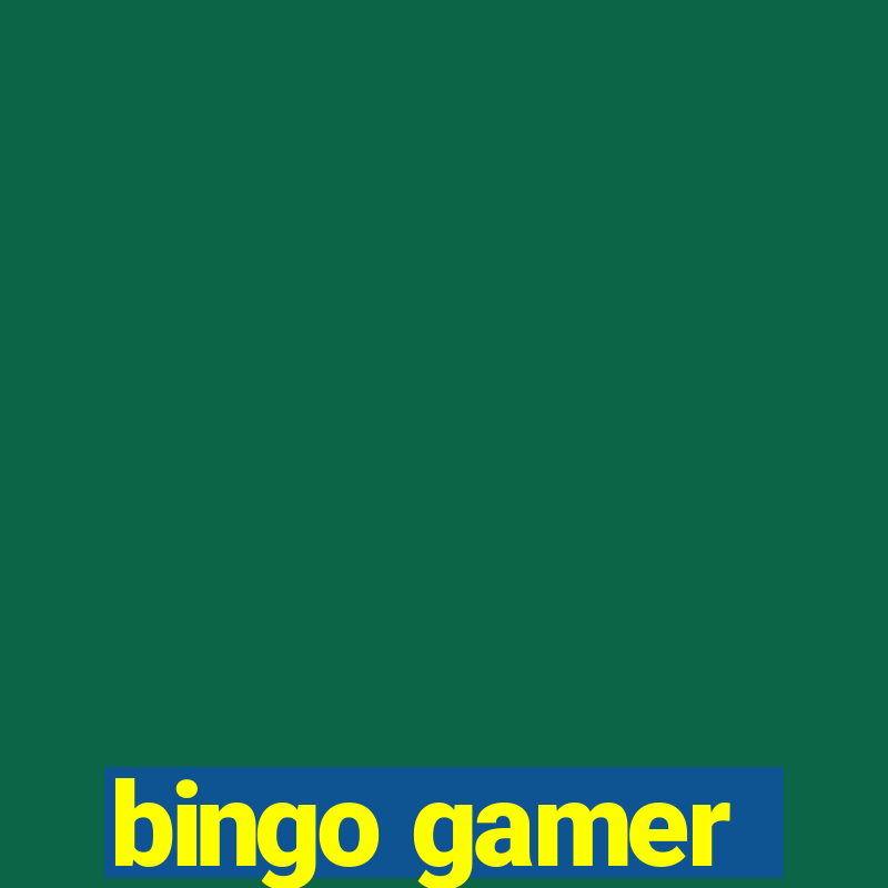 bingo gamer