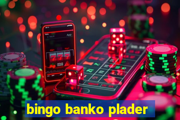 bingo banko plader