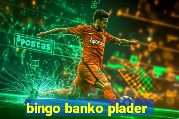 bingo banko plader