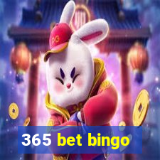 365 bet bingo