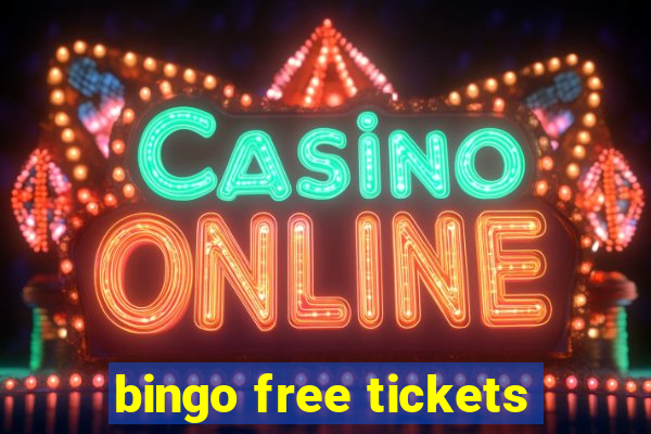 bingo free tickets