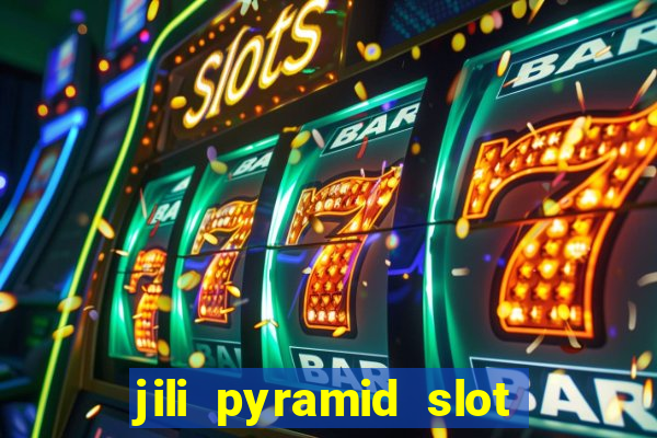 jili pyramid slot 777 club