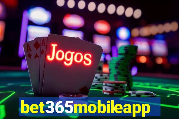 bet365mobileapp