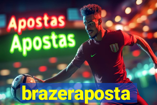 brazeraposta