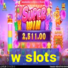 w slots