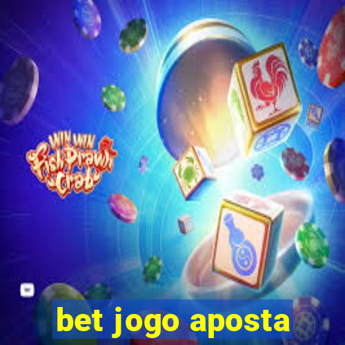 bet jogo aposta