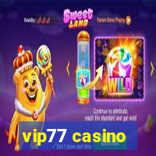 vip77 casino