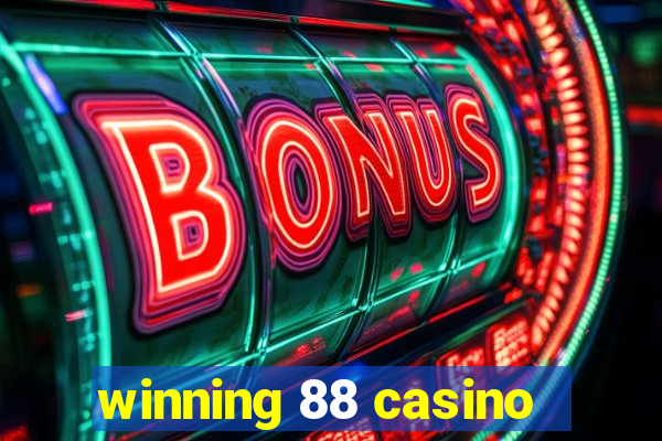 winning 88 casino