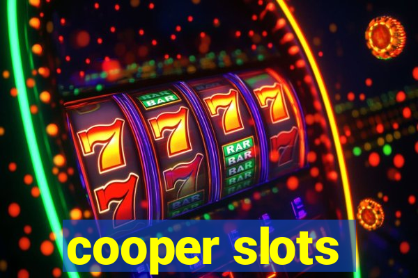 cooper slots