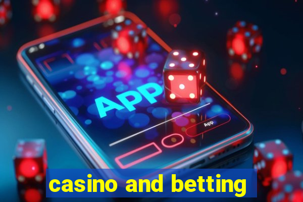 casino and betting