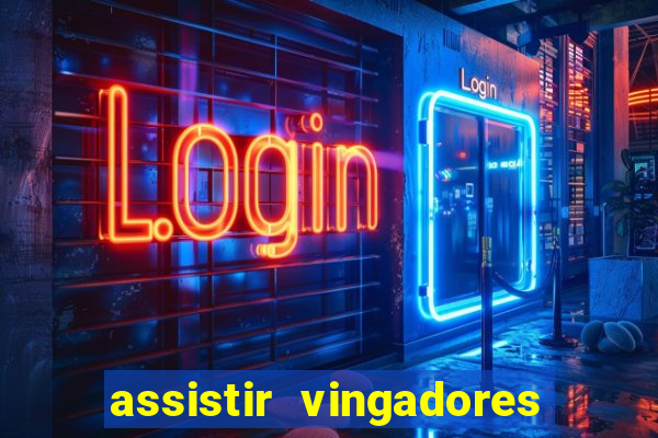 assistir vingadores ultimato filme completo dublado google drive