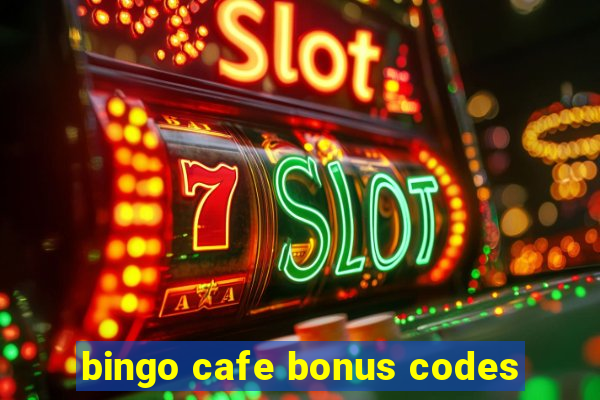 bingo cafe bonus codes