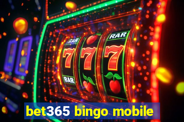 bet365 bingo mobile