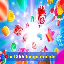 bet365 bingo mobile