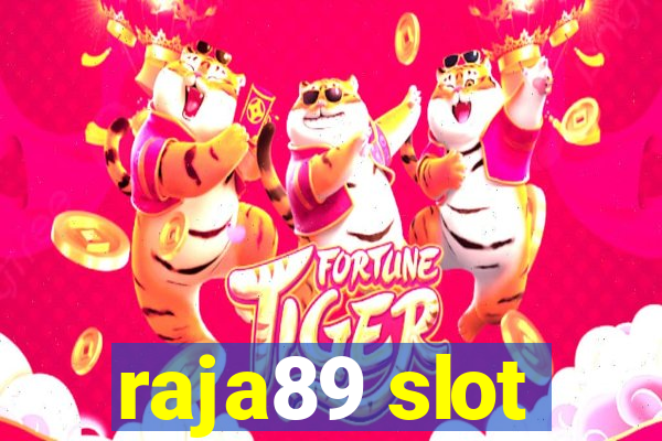 raja89 slot