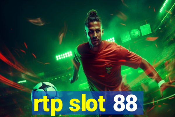 rtp slot 88