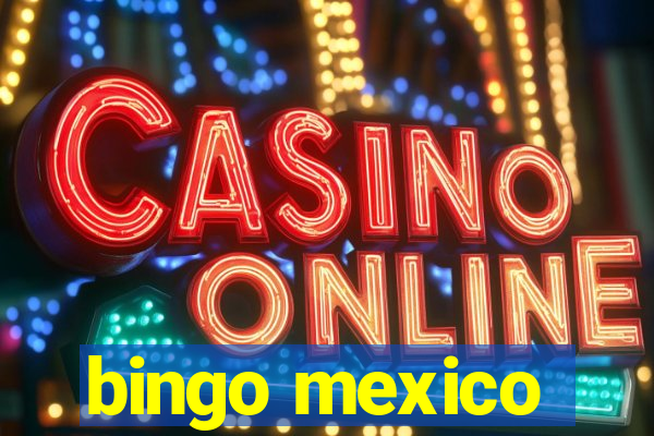 bingo mexico