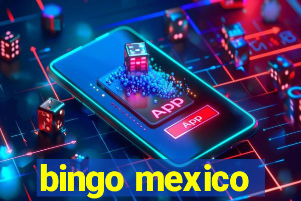 bingo mexico